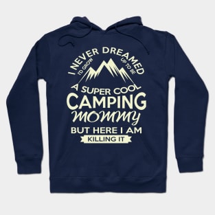 Camping Mommy Hoodie